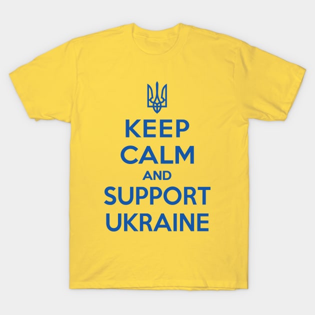 Keep calm and support Ukraine T-Shirt by Vitaliy_Klimenko